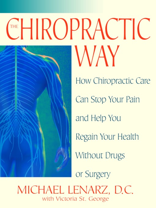 Title details for The Chiropractic Way by Michael Lenarz - Available